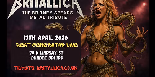 Britallica (Britney Spears Metal Tribute) at Beat Generator, Dundee