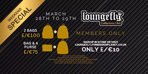 Loungefly Members Club Weekend 28th & 29th March 2026