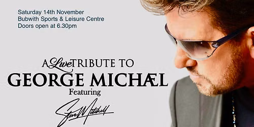 The Homemade Food Company presents a live tribute to George Michael