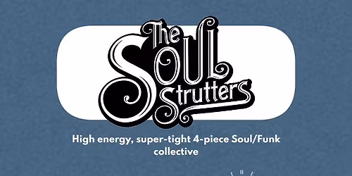 The Soul Strutters at The Boathouse