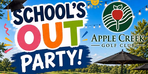 \ud83c\udf66 School\u2019s Out Party! (Members Only)\ud83c\udf66
