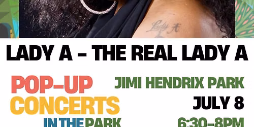 POP-UP CONCERTS IN THE PARK - Jimi Hendrix Park w\/ Lady A 