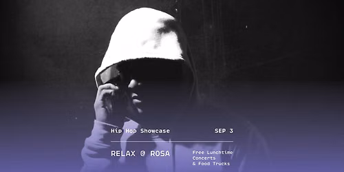 Hip Hop Showcase | Relax at Rosa 