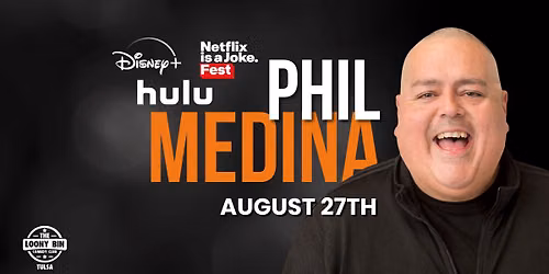 Phil Medina @ The Loony Bin Comedy Club -- Tulsa
