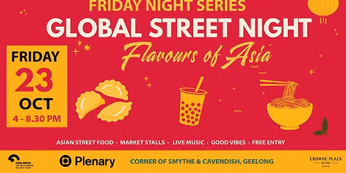 Friday Night Series - Global Street Night Flavours of Asia