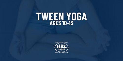 Tween Yoga (10-13 Years of Age)- August