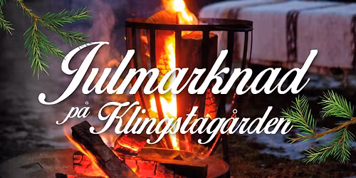 Julmarknad p\u00e5 Klingstag\u00e5rden!