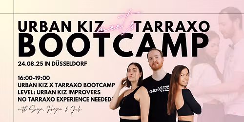 Urban Kiz meets Tarraxo Bootcamp - Dusseldorf