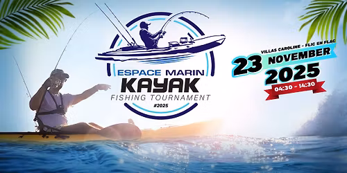ESPACE MARIN KAYAK FISHING TOURNAMENT #2025