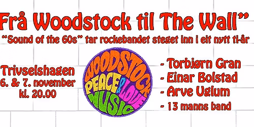  \u00abFr\u00e5 Woodstock til The Wall\u00bb 