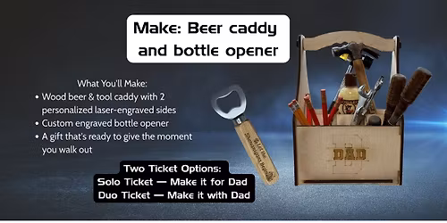 MAKE: Beer Caddy & Bottle Opener