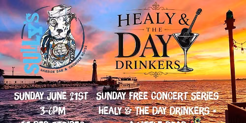 Healy & The Day Drinkers + A Little DEAD | Sunday Free Music Series