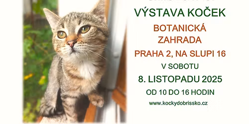 UM\u00cdS\u0164OVAC\u00cd V\u00ddSTAVA KO\u010cEK V BOTANICK\u00c9 ZAHRAD\u011a V PRAZE 2