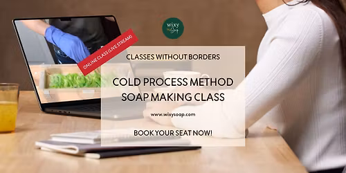 Online Cold Process Soap Making Class