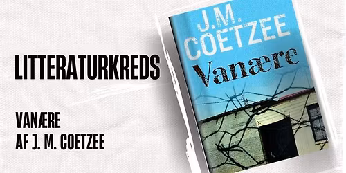 Litteraturkreds: J. M. Coetzee