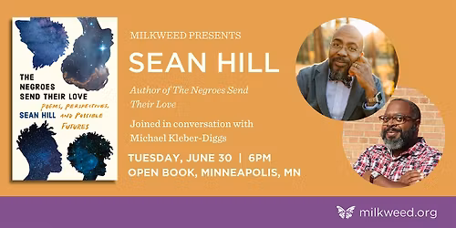 Milkweed Presents Sean Hill