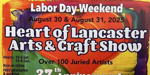 Heart of Lancaster 2025 Fall Arts & Craft Show