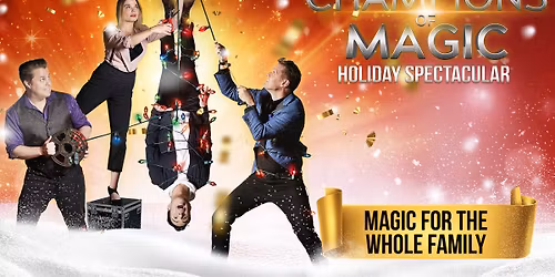 Champions of Magic: Holiday Spectacular