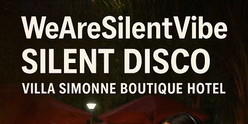 Villa Simonne Exclusive Silent Disco