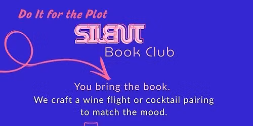 Silent Book Club & Wine\/Cocktail Pairing