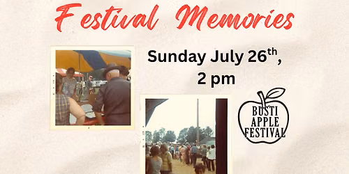 Festival Memories July Lecture