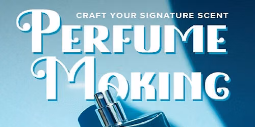 Perfume Making