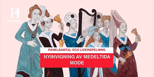 Nyinvigning av Medeltida mode