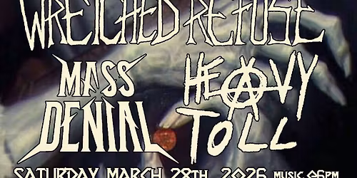 Wretched Refuse, Heavy Toll, Mass Denial