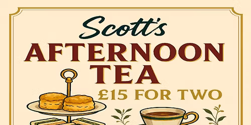 SCOTT'S AFTERNOON TEA - LUCKY FRIDAYS