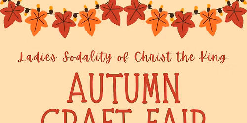 Ladies' Sodality Craft & Vendor Fair