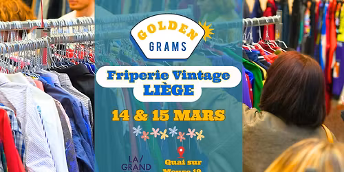 Golden Grams - Vintage Kilo Sale - LIEGE 14 & 15 Mars