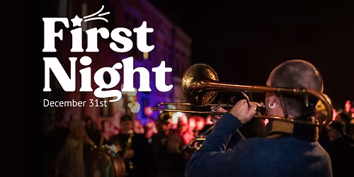 First Night 2025