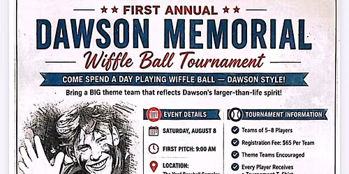 1st Annual Dawson Steele Memorial Wiffleball Tournament