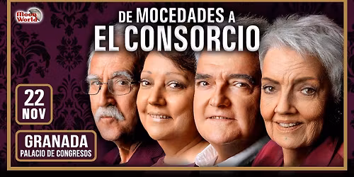 De Mocedades a El Consorcio \u2013 Granada