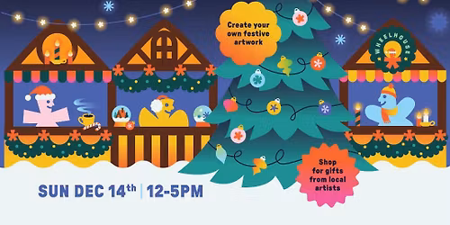 Holiday Art Market at Studio Wheelhouse 