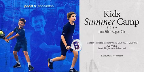 Summer Camp at Padel X \u2013 Boca Raton, FL