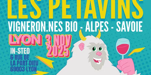 Les P\u00c9TAVINS \u00e0 Lyon