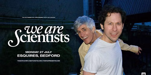 We Are Scientists | Bedford