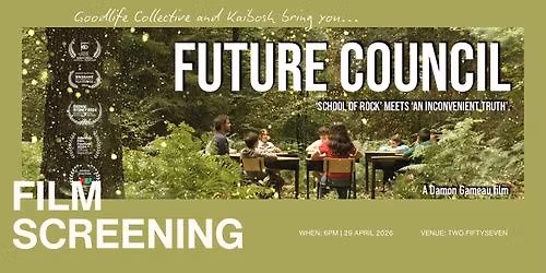 Future Council Film Screening - Welly Climate Festival