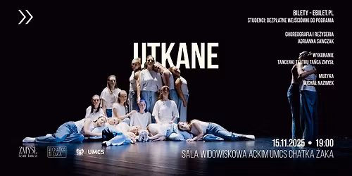 Spektakl "UTKANE" - Teatr Ta\u0144ca Zmys\u0142