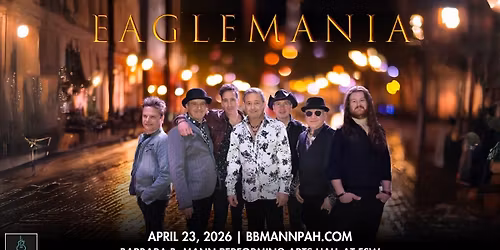 EagleMania - The World's Greatest Eagles Tribute Band