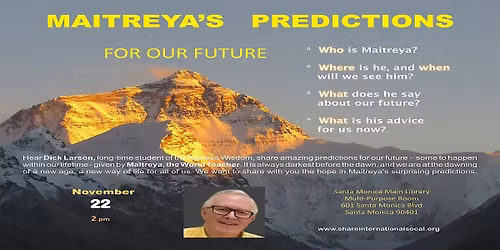 MAITREYA'S PREDICTIONS For Our Future