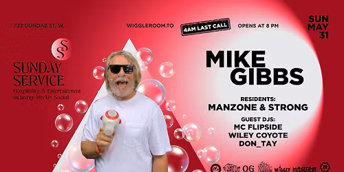 Sunday SerVice: Mike Gibbs | FLIPSIDE | 4AM LAST CALL | Manzone & Strong