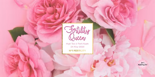 Fertility Queen High Tea Event