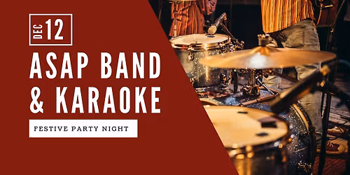 Festive Party Night \u2192 ASAP Live Band & Karaoke 