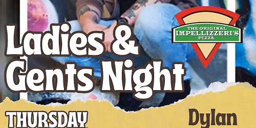 Ladies & Gents Night with Dylan West