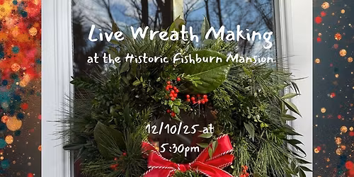Live Wreath Making