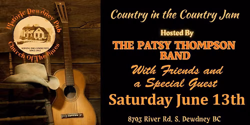 Country in the Country Saturday Jam, hosted by the Patsy Thompson Band!