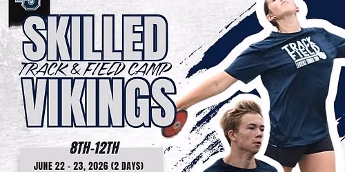 Skilled Vikings Track & Field Camp (Grades 8\u201312)