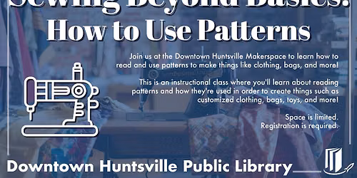 Sewing Beyond the Basics: How to Use Patterns